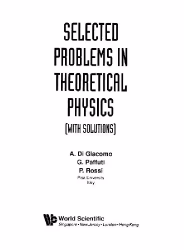 خرید و دانلود نسخه کامل کتاب Selected problems in theoretical physics