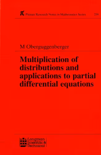 خرید و دانلود نسخه کامل کتاب Multiplication of Distributions and Applications to Partial Differential Equations