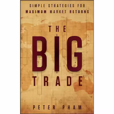 کتاب The Big Trade اثر Peter Pham انتشارات Wiley