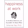کتاب Happiness at Work اثر Srikumar S. Rao انتشارات McGraw Hill
