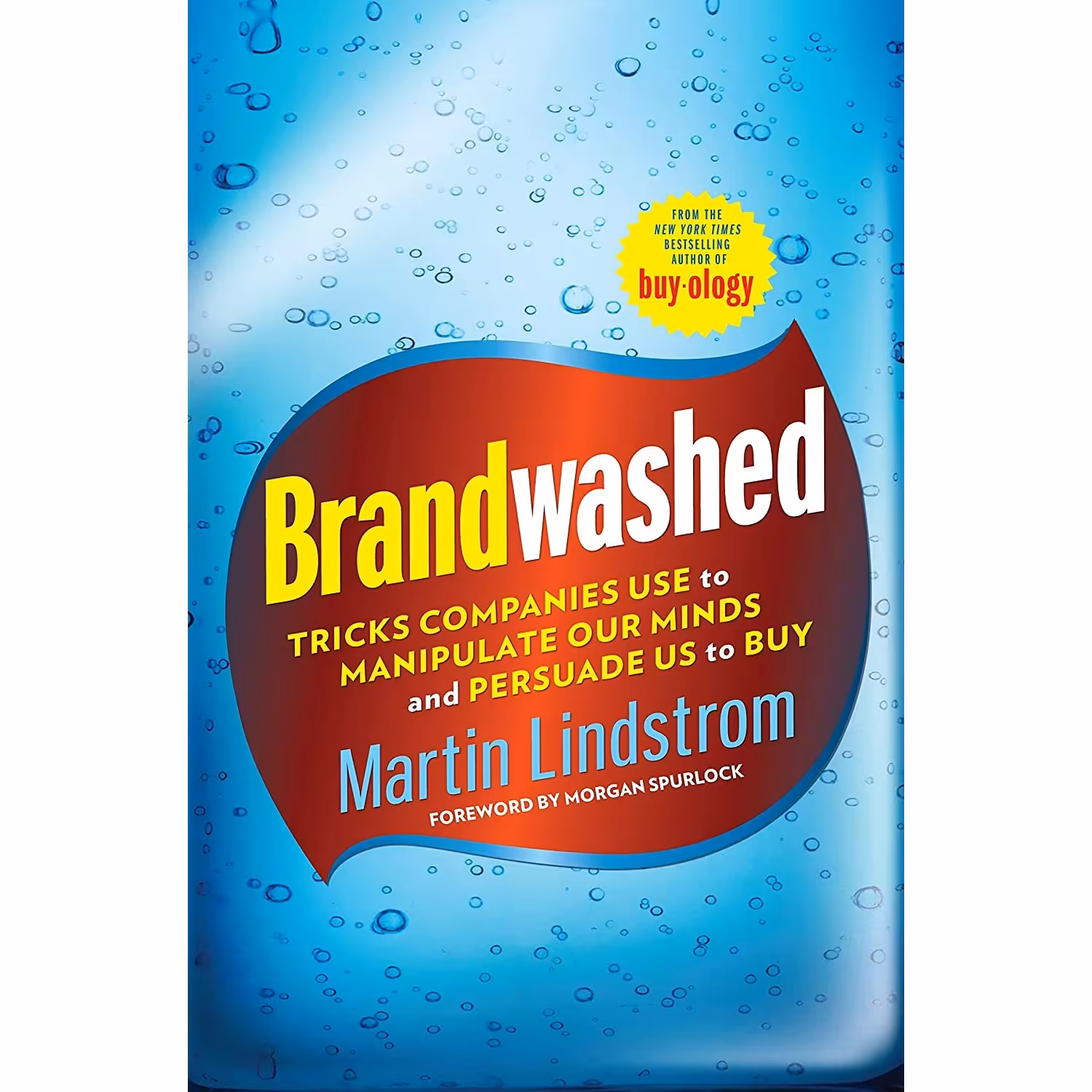 کتاب Brandwashed اثر Martin Lindstrom and Morgan Spurlock انتشارات Currency