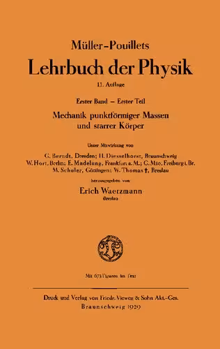 خرید و دانلود نسخه کامل کتاب Müller-Pouillets Lehrbuch der Physik - Band I, 1. Teil: Mechanik punktförmiger Massen und starrer Körper
