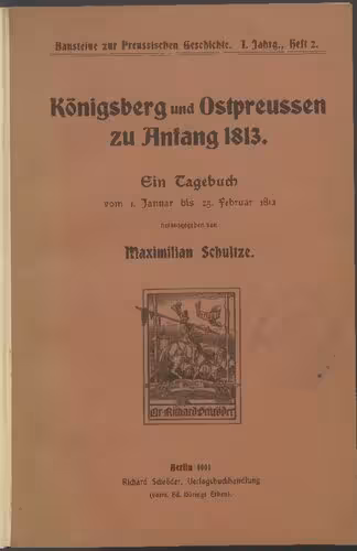 خرید و دانلود نسخه کامل کتاب Königsberg und Ostpreussen zu Anfang 1813. Ein Tagebucb vom 1. Januar bis 25. februar 1813