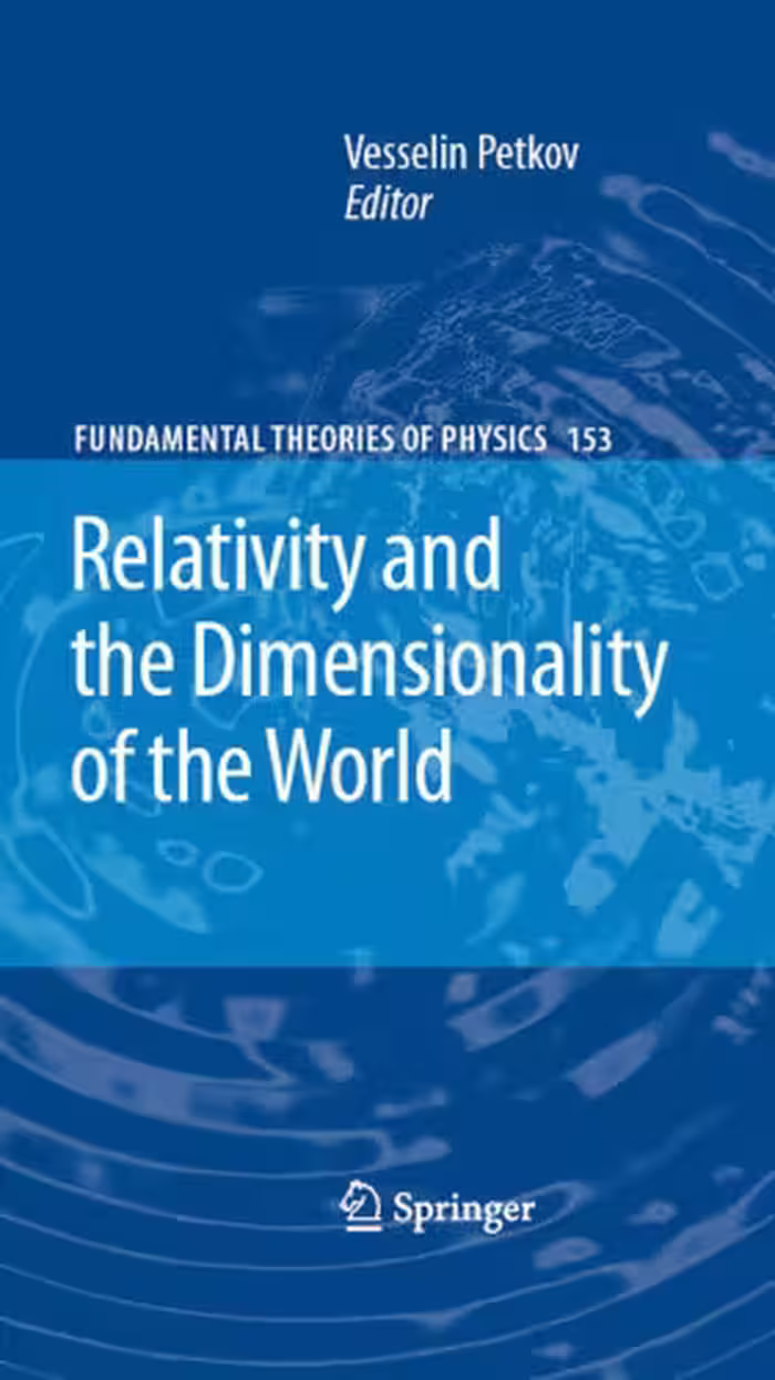 خرید و دانلود نسخه کامل کتاب Relativity and the Dimensionality of the World (Fundamental Theories of Physics)