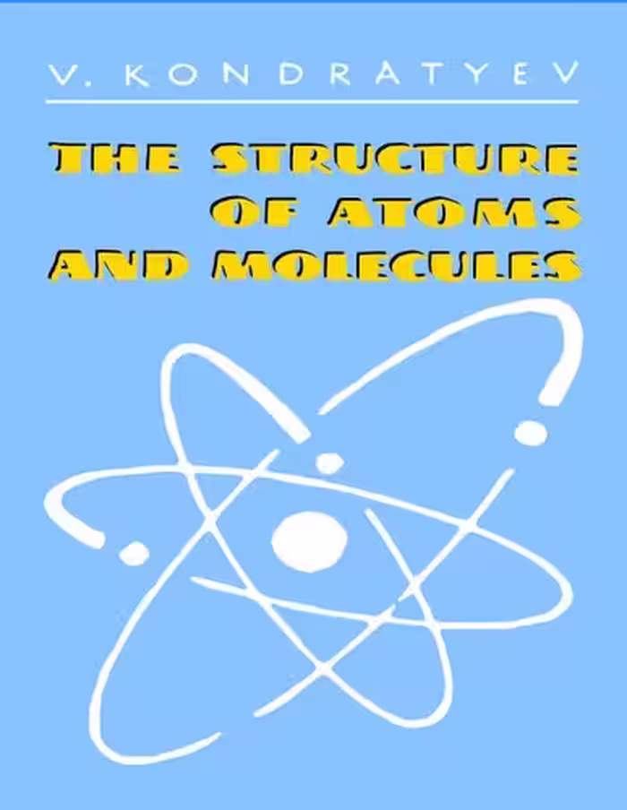 خرید و دانلود نسخه کامل کتاب The Structure of Atoms and Molecules