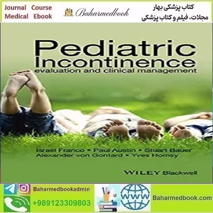 Pediatric Incontinence Evaluation and Clinical Management