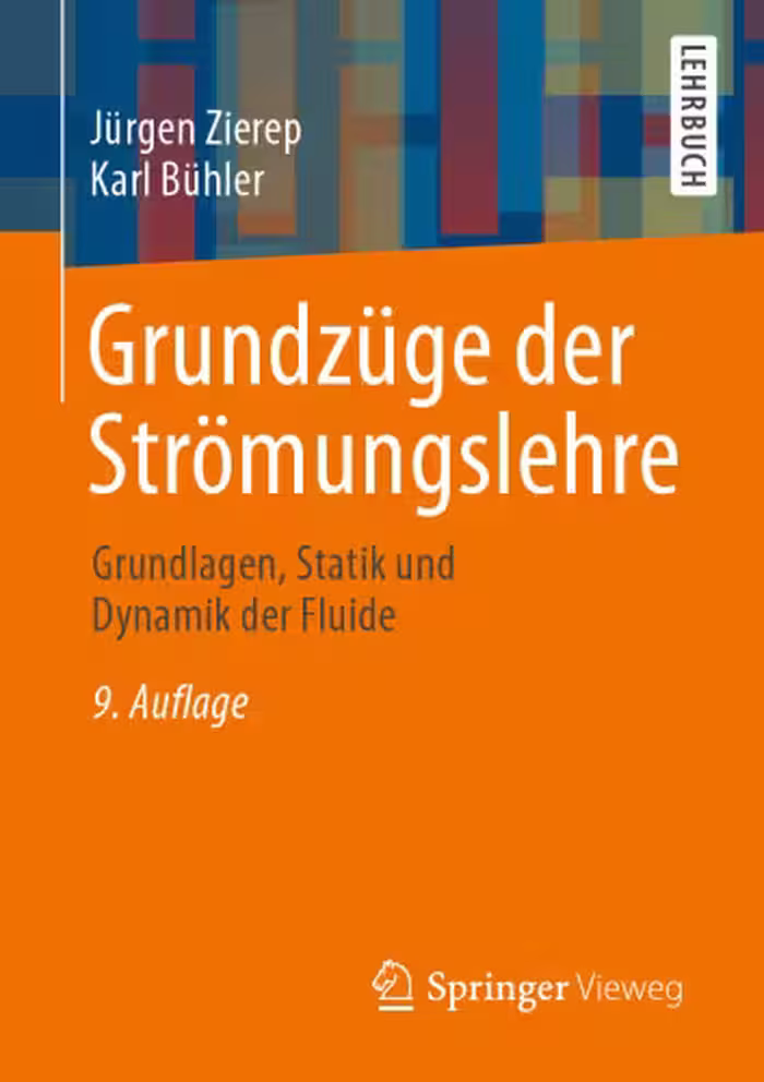 خرید و دانلود نسخه کامل کتاب Grundzüge der Strömungslehre: Grundlagen, Statik und Dynamik der Fluide