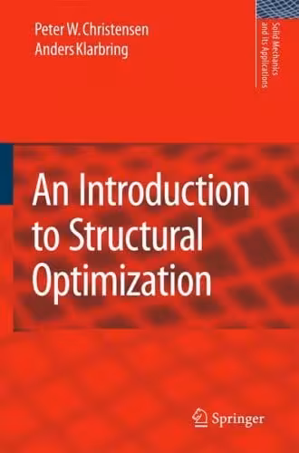 󾕇 دانلود کتاب An Introduction To Structural Optimization, 2009 - دانلود کتاب های دانشگاهی