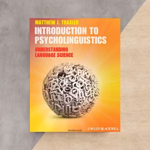 کتاب Introduction to Psycholinguistics traxler