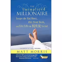 کتاب زبان اصلی The Unemployed Millionaire اثر Matt Morris انتشارات Wiley