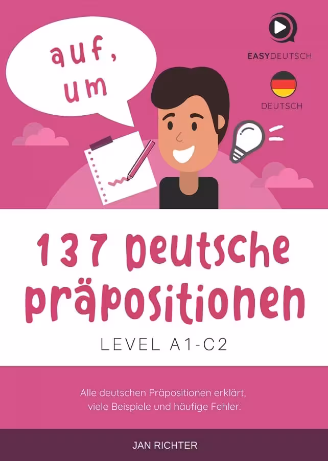 137 DEUTSCHE PRAPOSITIONEN LEVEL A1- C2