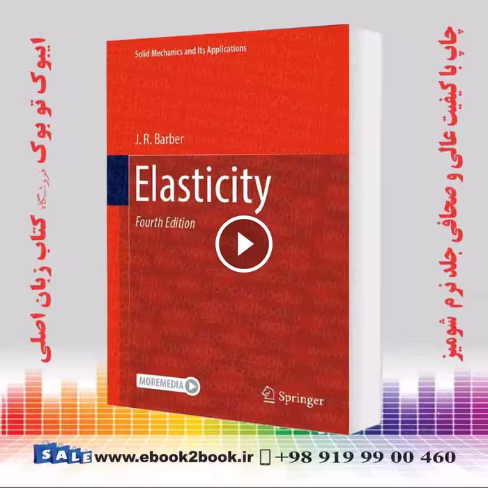 Elasticity (Solid Mechanics and Its Applications, 172) Fourth Edition 2022