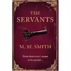 كتاب The SERVANTS اثر M. M. Smith انتشارات HarperCollins