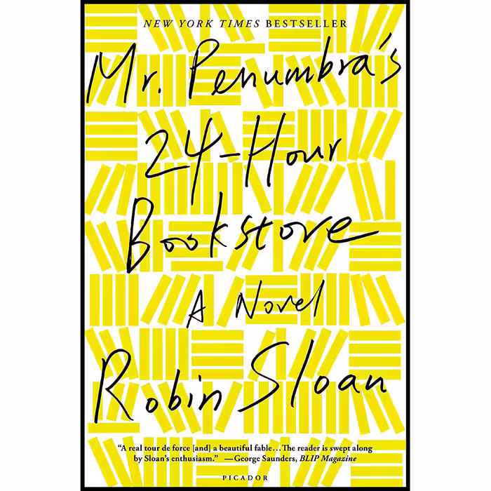 کتاب Mr. Penumbra,s 24-Hour Bookstore اثر Robin Sloan انتشارات Picador