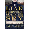 کتاب Liar, Temptress, Soldier, Spy اثر Karen Abbott انتشارات Harper