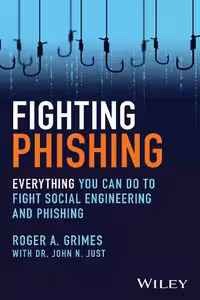 خرید و دانلود نسخه کامل کتاب Fighting Phishing: Everything You Can Do to Fight Social Engineering and Phishing