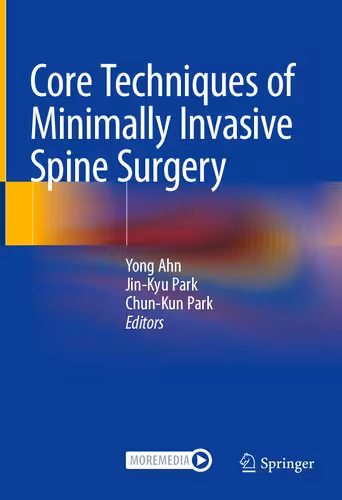خرید و دانلود نسخه کامل کتاب Core Techniques of Minimally Invasive Spine Surgery