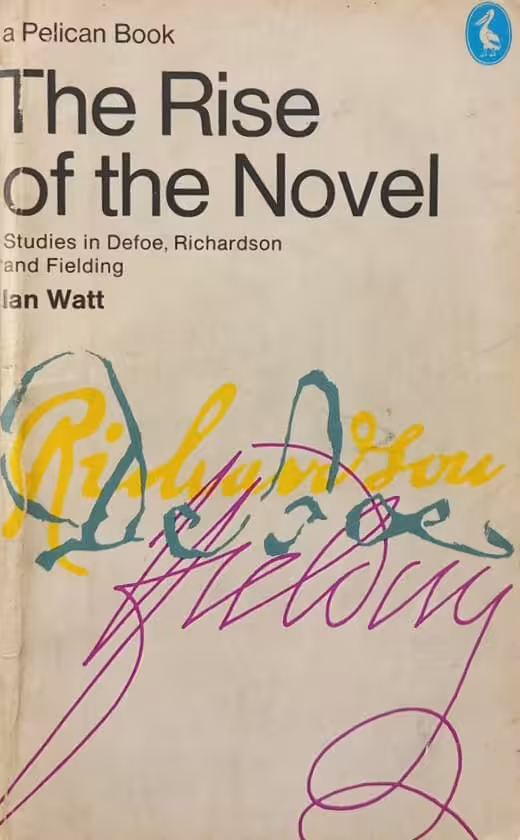 The Rise of the Novel | Ian Watt
