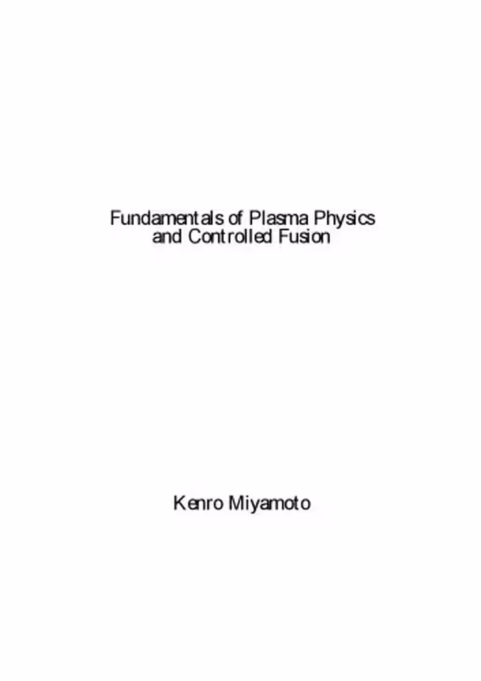 خرید و دانلود نسخه کامل کتاب Fundamentals of Plasma Physics and Controlled Fusion