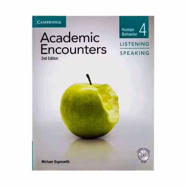 آکادمیک انکونترز لیسنینگ اند اسپیکینگ چهار ویرایش دوم Academic Encounters Level 4 Listening and Speaking Second Edition