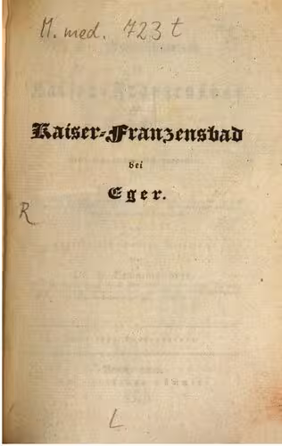 خرید و دانلود نسخه کامل کتاب Die Mineralquellen zu Kaiser-Franzensbad bei Eger. Historisch-medicinisch [medizinisch] dargestellt
