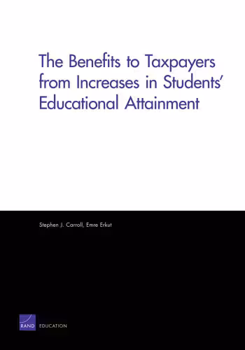 خرید و دانلود نسخه کامل کتاب The Benefits to Taxpayers from Increases in Students&#039; Educational Attainment