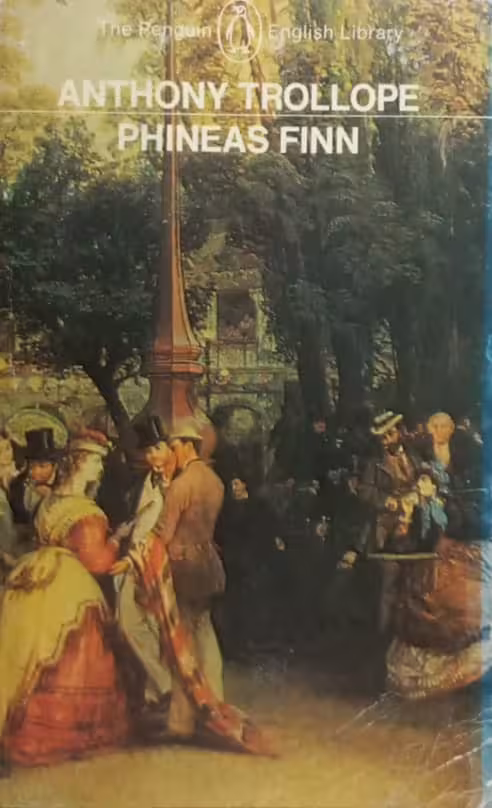 Phineas Finn | Anthony Trollope