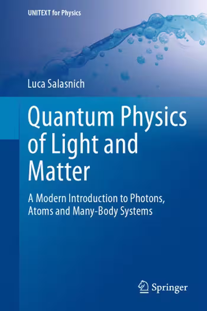 خرید و دانلود نسخه کامل کتاب Quantum Physics of Light and Matter: A Modern Introduction to Photons, Atoms and Many-Body Systems