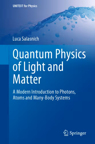خرید و دانلود نسخه کامل کتاب Quantum Physics of Light and Matter: A Modern Introduction to Photons, Atoms and Many-Body Systems