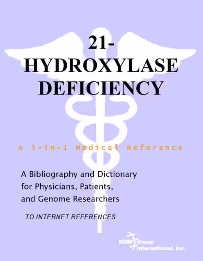 خرید و دانلود نسخه کامل کتاب 21-Hydroxylase Deficiency - A Bibliography and Dictionary for Physicians, Patients, and Genome Researchers