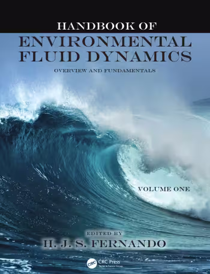 خرید و دانلود نسخه کامل کتاب Handbook of Environmental Fluid Dynamics, Volume 1: Overview and Fundamentals