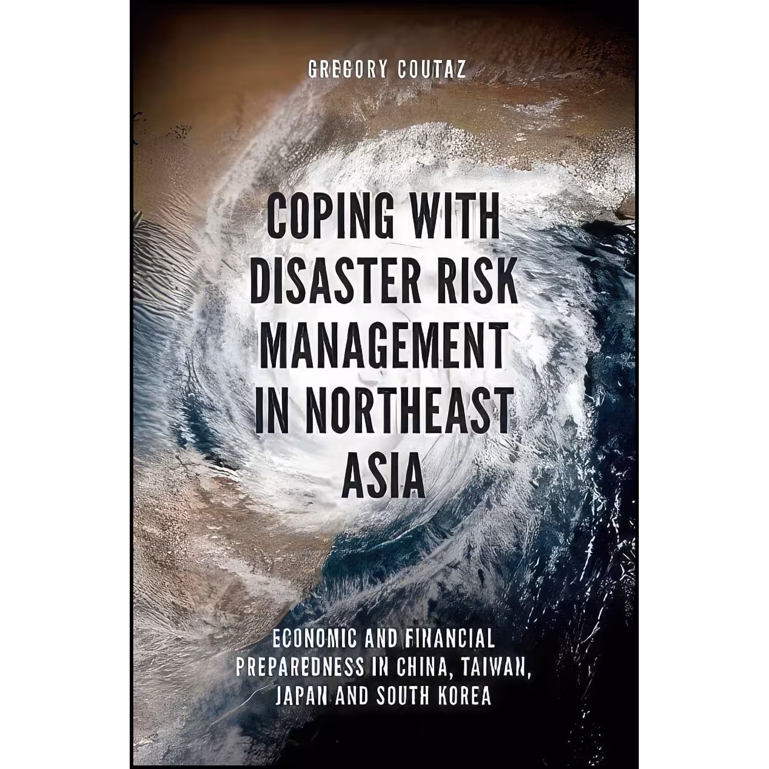 کتاب زبان اصلی Coping With Disaster Risk Management in Northeast Asia