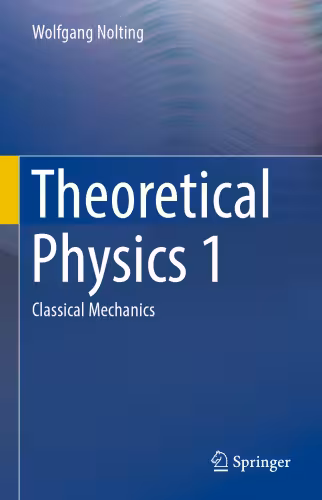 خرید و دانلود نسخه کامل کتاب Theoretical Physics 1: Classical Mechanics