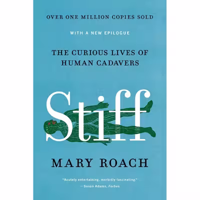 کتاب Stiff اثر Mary Roach انتشارات W. W. Norton &amp; Company