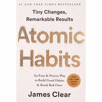کتاب Atomic Habits: Tiny Changes, Remarkable Results اثر James Clear انتشارات Avery