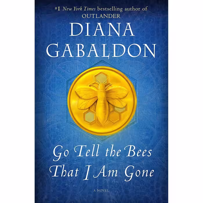 کتاب Go Tell the Bees That I Am Gone اثر Diana Gabaldon انتشارات Delacorte Press