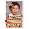 کتاب Sigh Gone اثر Phuc Tran انتشارات Flatiron Books