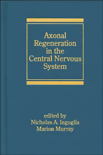 خرید و دانلود نسخه کامل کتاب Axonal Regeneration in the Central Nervous System (Neurological Disease and Therapy)