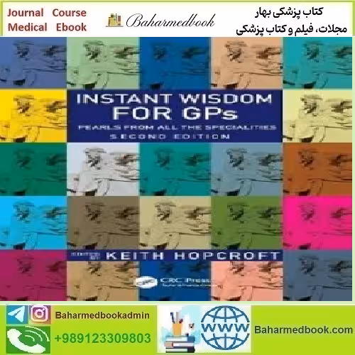 Instant Wisdom for GPs Pearls from All the Specialities 2024