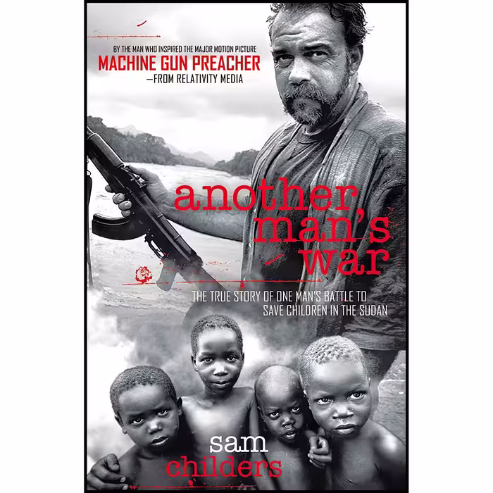 کتاب زبان اصلی Another Mans War اثر Sam Childers انتشارات Thomas Nelson