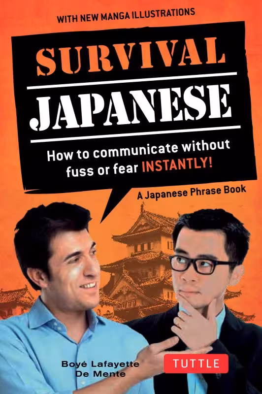 کتاب ژاپنی Survival Japanese How to Communicate without Fuss or Fear Instantly