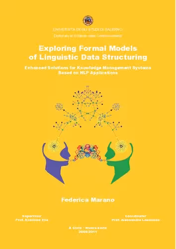 خرید و دانلود نسخه کامل کتاب Exploring Formal Models of Linguistic Data Structuring. Enhanced Solutions for Knowledge Management Systems Based on NLP Applications