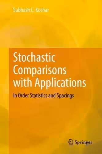 خرید و دانلود نسخه کامل کتاب Stochastic Comparisons with Applications: In Order Statistics and Spacings