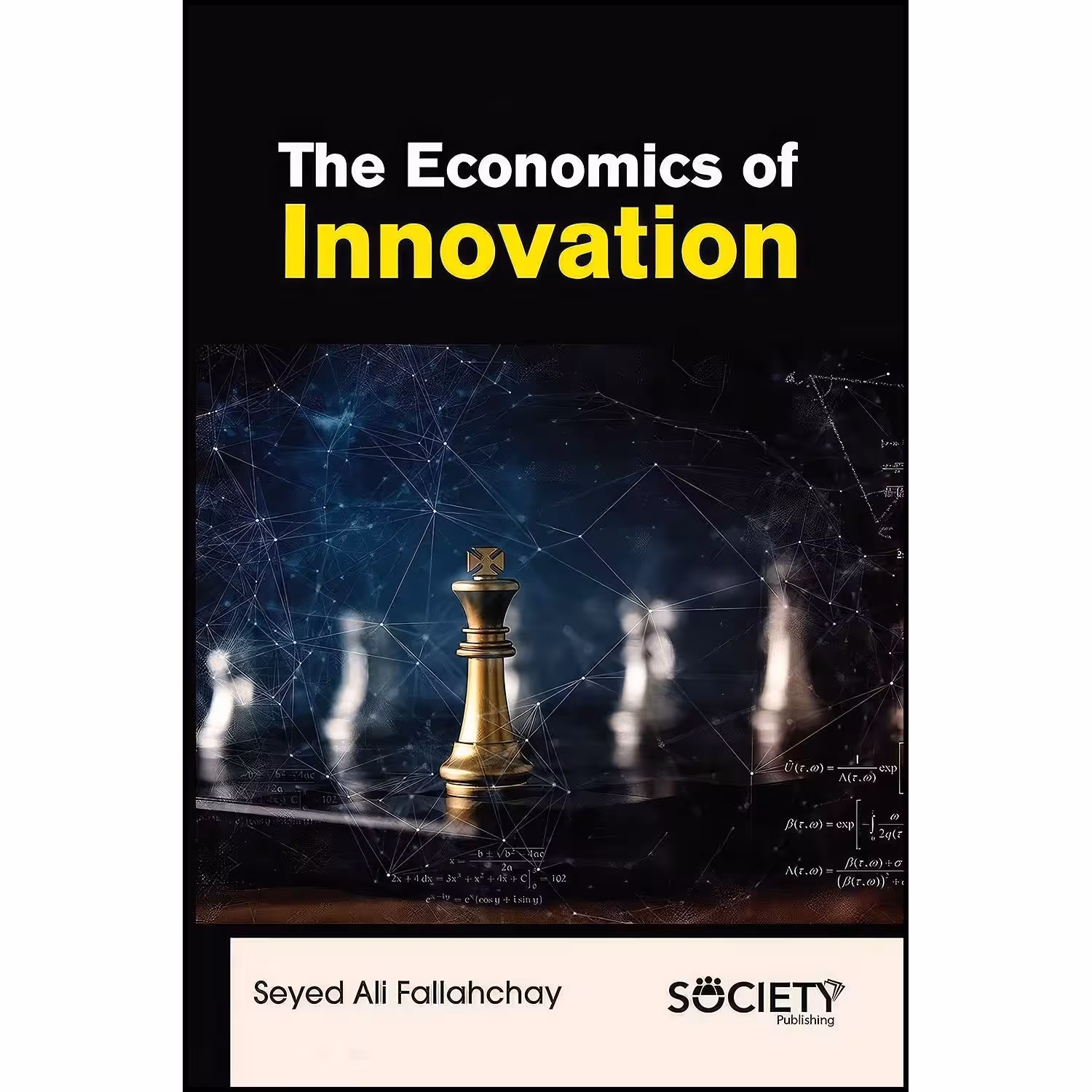 کتاب زبان اصلی The Economics of Innovation اثر Seyed Ali Fallahchay