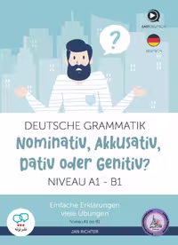 کتاب گرامر آلمانی Deutsche Grammatik Nominativ Akkusativ Dativ oder Genitiv A1 B1