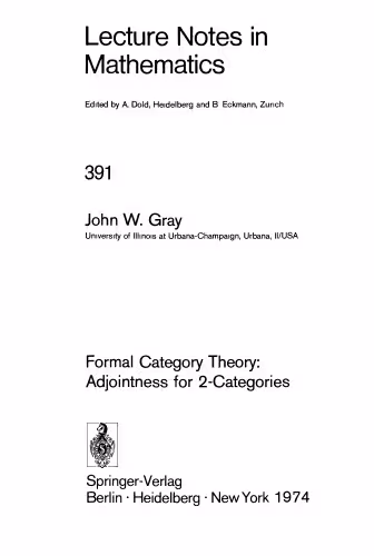 خرید و دانلود نسخه کامل کتاب Formal Category Theory: Adjointness for 2-Categories