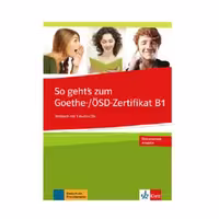 So geht’s zum Goethe-/ÖSD-Zertifikat B1