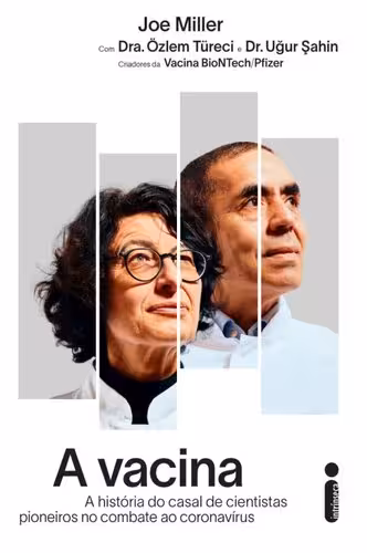 خرید و دانلود نسخه کامل کتاب A vacina: A história do casal de cientistas pioneiros no combate ao coronavírus