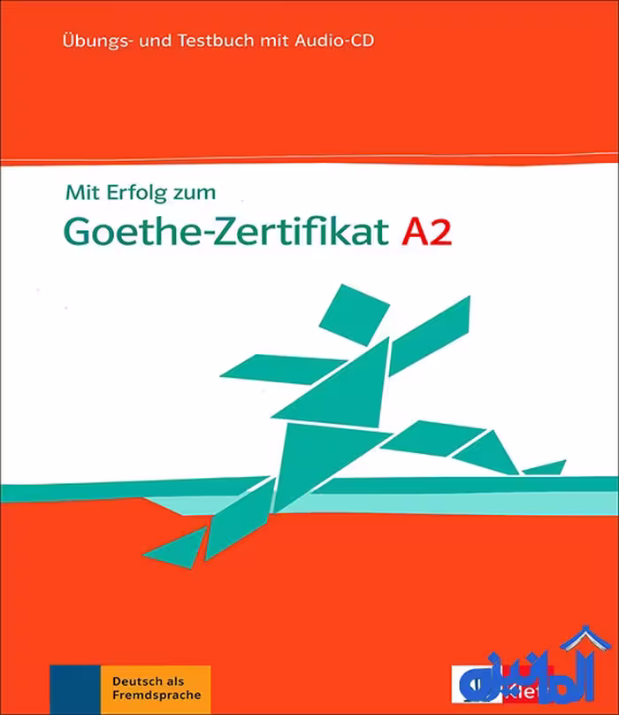 کتاب آمادگی آزمون Mit Erfolg zum Goethe-Zertifikat A2 (چاپ جدید)