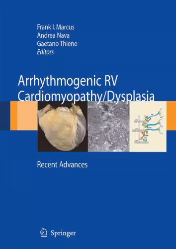خرید و دانلود نسخه کامل کتاب Arrhythmogenic right ventricular cardiomyopathy dysplasia: Recent Advances